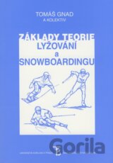 Základy teorie lyžování a snowboardingu
