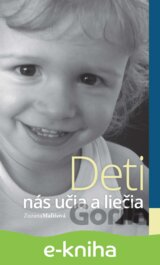 Deti nás učia a liečia