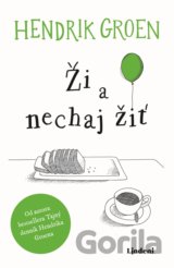 Ži a nechaj žiť