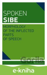 Spoken Sibe: Morphology of the Inflected Parts of Speech