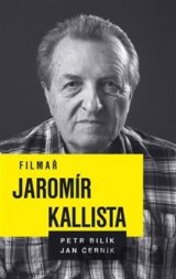 Filmař Jaromír Kallista