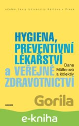 Hygiena, preventivní lékařství a veřejné zdravotnictví