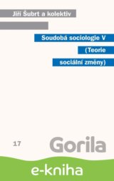 Soudobá sociologie V Teorie sociální změny