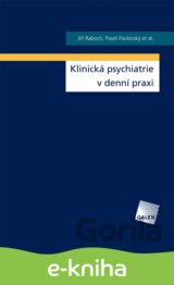 Klinická psychiatrie v denní praxi