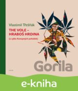 The Vole - hraboš hrdina