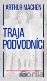 Traja podvodníci
