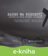 Blues na rozcestí