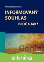 Informovaný souhlas - Proč a jak?