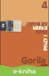 Prózy I – Spisy Jaroslava Hutky, sv. 4