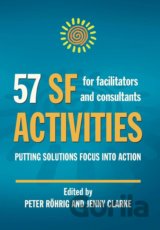 57 SF Activities for Facilitators and Consultants
