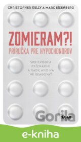 Zomieram?! - Príručka pre hypochondrov
