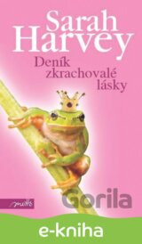 Deník zkrachovalé lásky