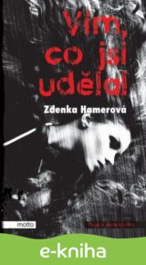 Vím, co jsi udělal