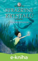 Strážkyně krystalů: Slzy mořských panen