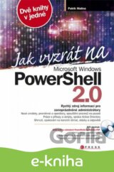 Jak vyzrát na Microsoft Windows PowerShell 2.0