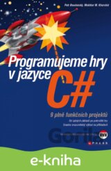 Programujeme hry v jazyce C#