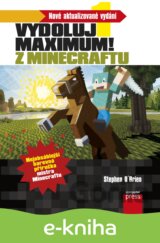 Vydoluj maximum! Z Minecraftu