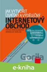 Jak vytvořit úspěšný a výdělečný internetový obchod