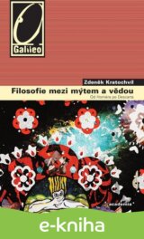 Filosofie mezi mýtem a vědou