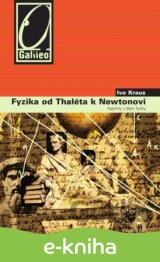 Fyzika od Tháleta k Newtonovi