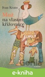 Muž na vlastní křižovatce
