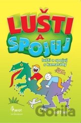 Lušti a spojuj s kamarády
