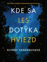 Kde sa les dotýka hviezd
