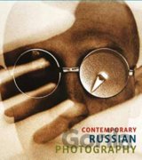 Contemporary Russian Photography
