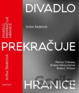 Divadlo prekračuje hranice