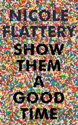 Show Them a Good Time
