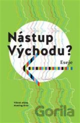 Nástup Východu?