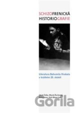 Schizofrenická historiografie