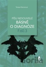 Píšu nesouvislé básně o diagnóze F.60.3