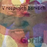 V rozpitých barvách