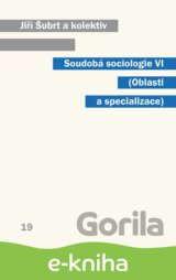 Soudobá sociologie VI Oblasti a specializace