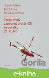Integrovaný záchranný systém ČR na počátku 21. století