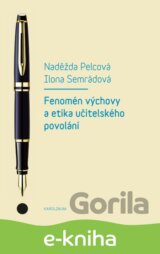 Fenomén výchovy a etika učitelského povolání