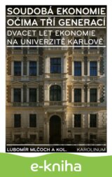 Soudobá ekonomie očima tří generací