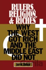 Rulers, Religion, and Riches