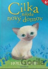 Cilka nájde nový domov