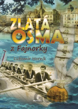 Zlatá osma z Fajnorky