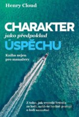 Charakter jako předpoklad úspěchu