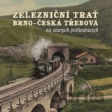 Železniční trať Brno – Česká Třebová na starých pohlednicích