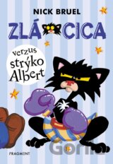 Zlá Cica: Zlá Cica verzus strýko Albert