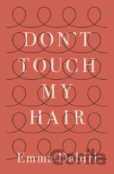 Don't Touch My Hair