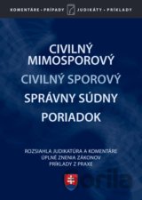 Civilný mimosporový, civilný sporový, správny súdny poriadok