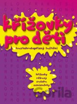 Křížovky pro děti - hustokrutopřísný luštění