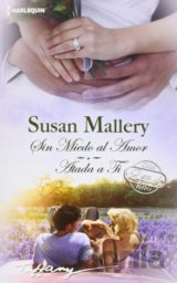 Atada a ti / Sin miedo al amor
