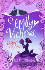 Emily Vichrná a zrádný vodopád