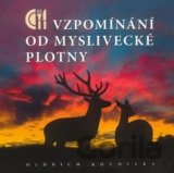 Vzpomínání od myslivecké plotny